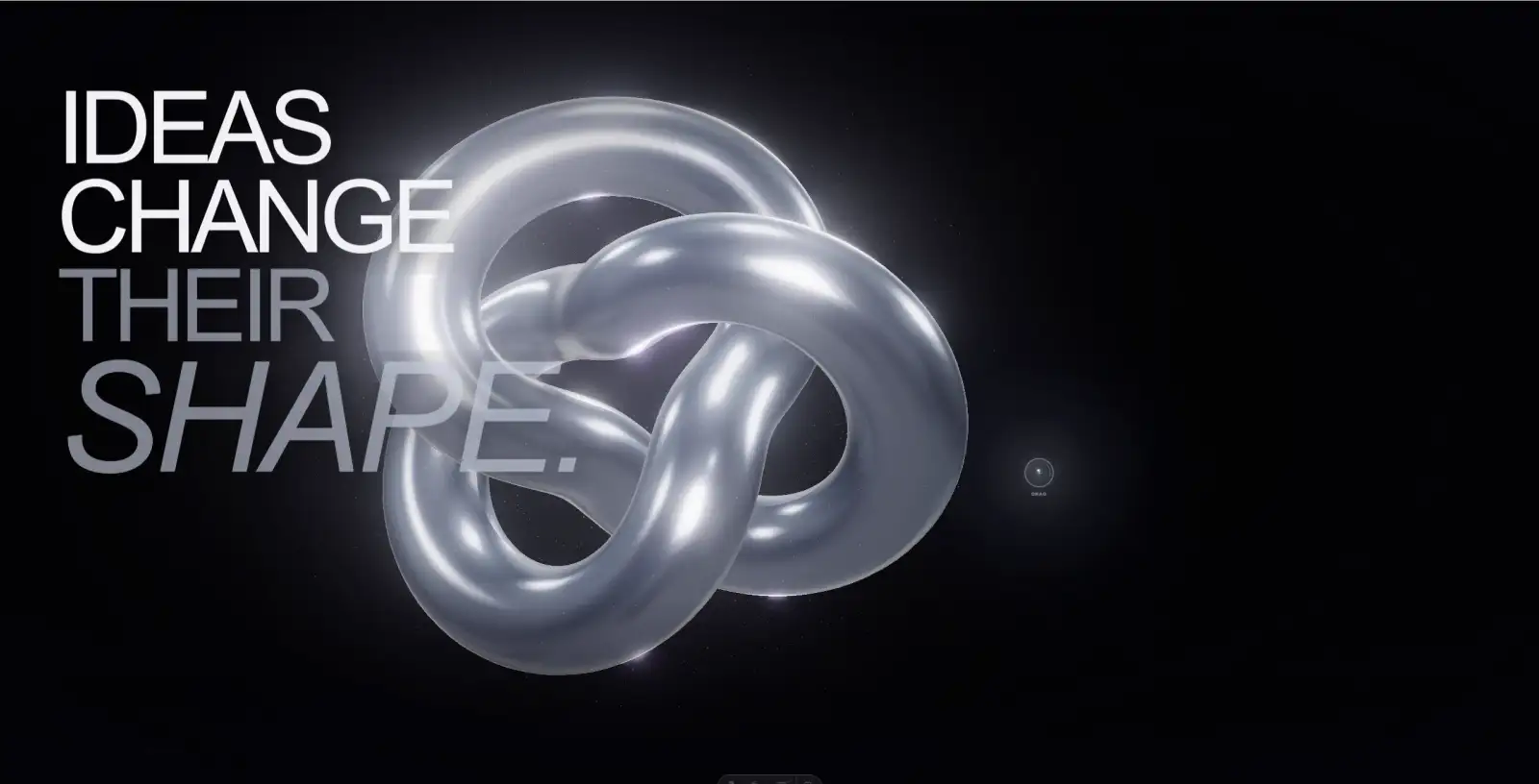 Transformation Study Three.js website hero with a glowing interlocking silver sculpture and the headline Ideas change their shape